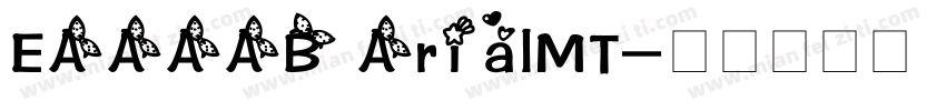 EAAAAB ArialMT字体转换